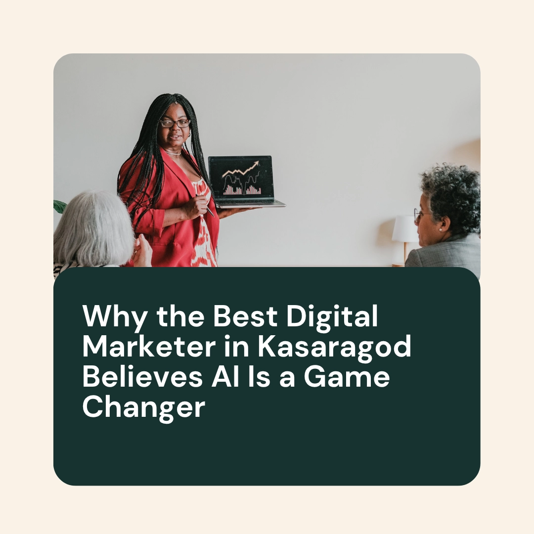 best digital marketer in kasaragod